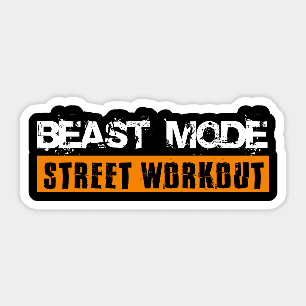 BEAST MODE - STREET WORKOUT Sticker by Speevector